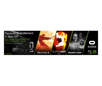 3 jeux offerts pour l'achat d'un casque VR Oculus et d'une carte NVIDIA