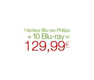 Bon Plan : Philips BDP2800 + 10 Blu-ray = 129,99 euros