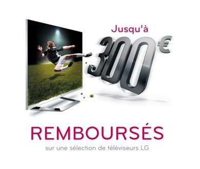Opération Printemps 2012 : Jusqu'à 300 remboursés sur les TV LG