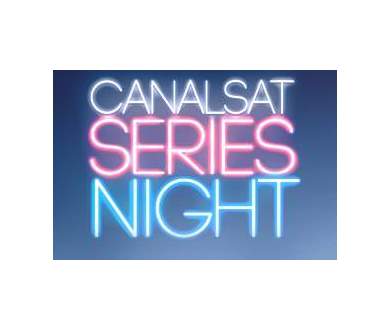 Canalsat Series Night le 11 mai dans 11 cinémas