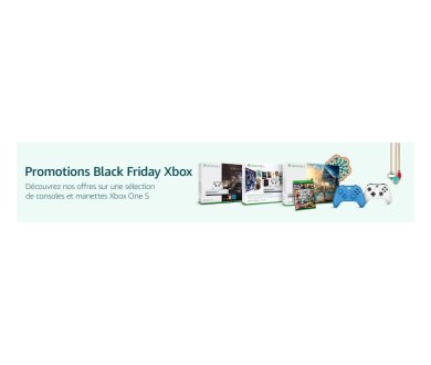 TOUJOURS DISPO : La Xbox One S (lecteur Ultra HD Blu-ray) à seulement 179 euros !