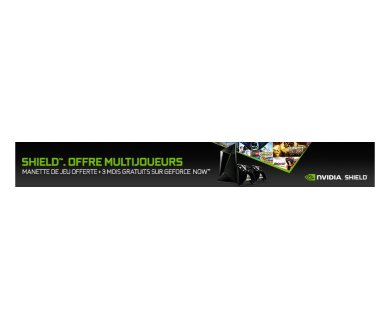 NVIDIA Shield: Offre promo avec 1 manette offerte toujours DISPO !