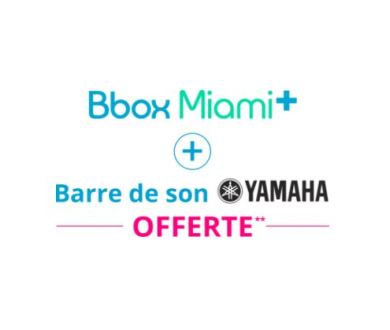 Bouygues lance une offre Bbox Miami+ avec barre de son offerte !