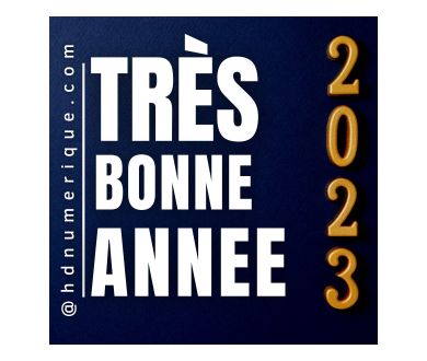 HD-Numérique vous souhaite une bonne année 2023 !