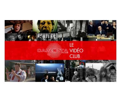 Vidéo Club de Carlotta Films : Le programme des nouveautés SVOD du mois de mai