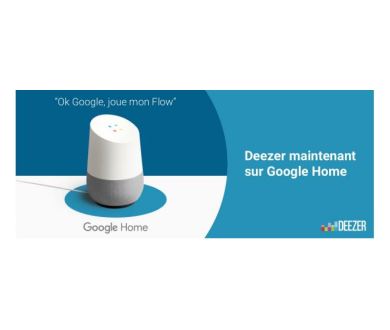Google Home intègre le service de musique en streaming Deezer