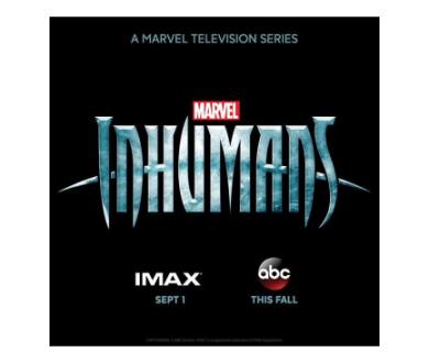Inhumans : la nouvelle série TV Marvel en avant-première en IMAX