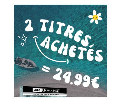 [Mercredi 2 Juillet - 4K UHD Blu-ray] 2 titres achetés pour 24.99€