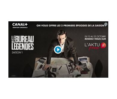 Le Bureau des Légendes : Opération découverte chez Free jusqu'au 22 octobre