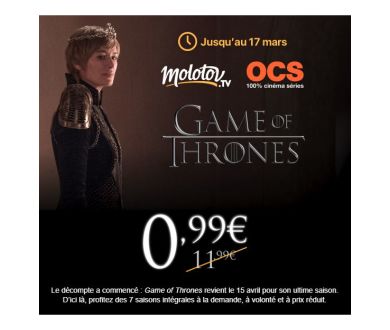 Game of Thrones : OCS à seulement 0.99 euros le premier mois via Molotov
