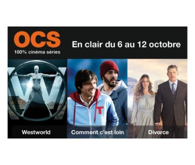 La TV d'Orange : les chaînes OCS en clair du 6 au 12 octobre