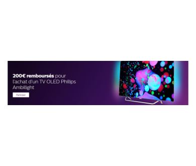 Philips : ODR de 200 euros pour l'achat d'un téléviseur OLED