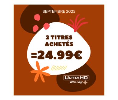 [Mardi 16 Septembre- 4K UHD Blu-ray] 2 titres achetés pour 24.99€