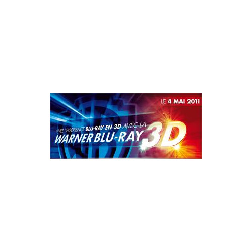 Lancement de la collection Warner Blu-Ray 3D !