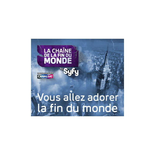 La Chaîne de la Fin du Monde débarque sur Canalsat