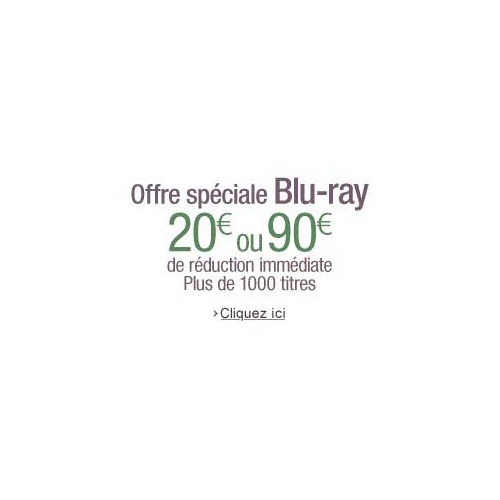 Rappel : Bon plan Blu-ray : 20€ à 90€ de réduction immédiate