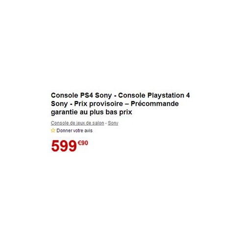 La PS4 en précommande chez Fnac à 599 euros