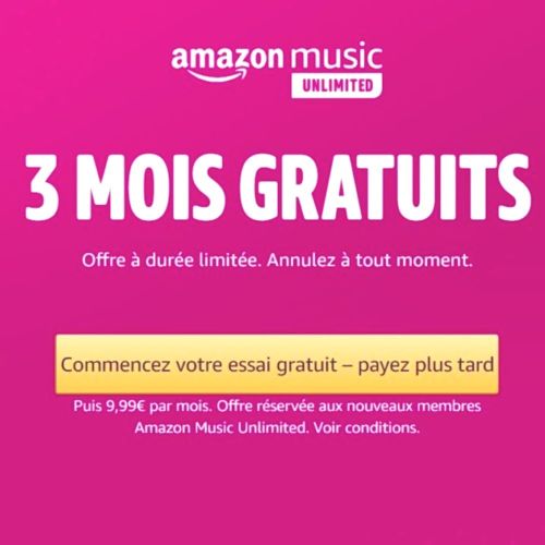 ULTIME JOUR : 3 mois entièrement gratuits pour Amazon Music Unlimited