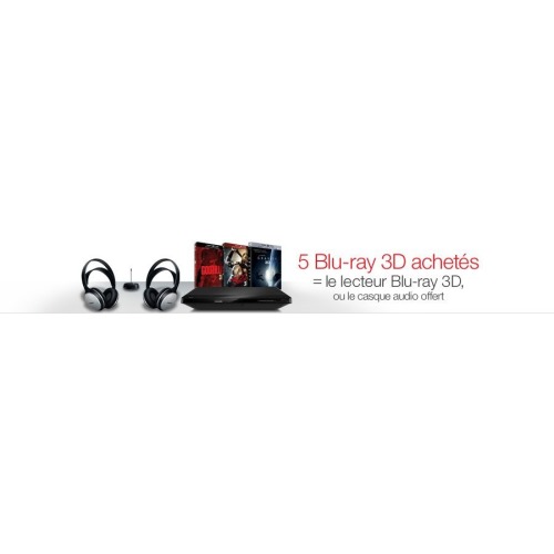 5 Blu-ray 3D achetés = le lecteur Blu-ray 3D ou le casque sans fil offert