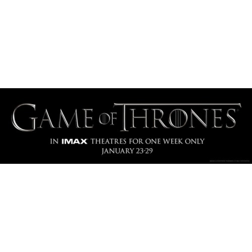 La série Game of Thrones en IMAX !