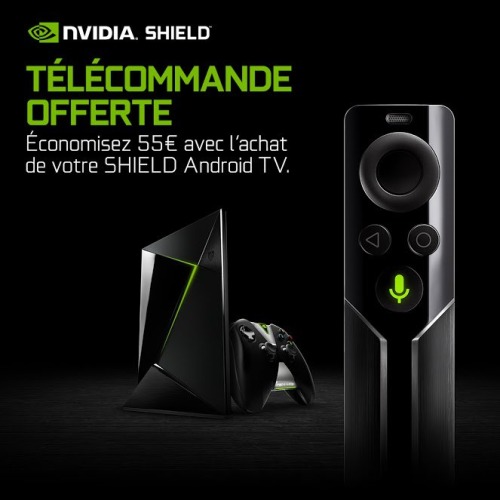 Dernière Heures : Télécommande offerte pour tout achat d'une NVIDIA Shield