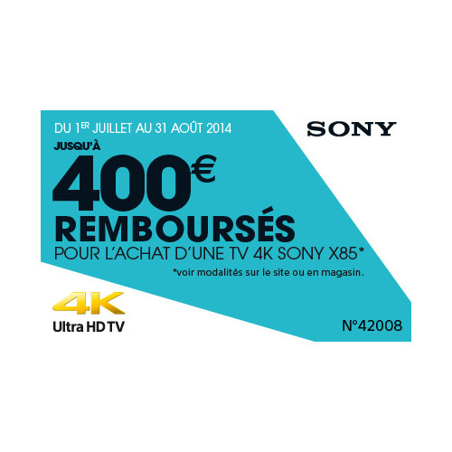 TV 4K Sony X85 : Jusqu’à 400 euros remboursés jusqu’au 31 août 2014