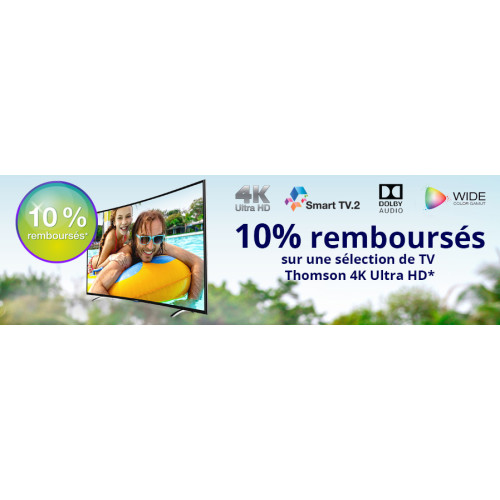 TV Ultra HD Thomson : jusqu'à 250 euros remboursés