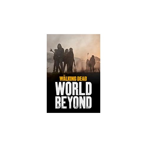 The Walking Dead: World Beyond : Le 5 octobre sur Prime Video et Trailer