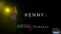 Test Blu-Ray : Kenny G - An Evening Of Rhythm Romance