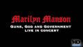 Test Blu-Ray : Marilyn Manson - Guns, God And Government – Live In L.A 