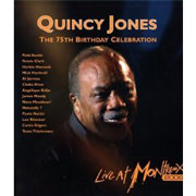 Test Blu-Ray : Quincy Jones - The 75th Birthday Celebration (Montreux 2008)